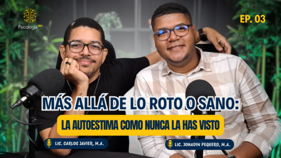 Autoestima: comprender, fortalecer y sanar la relación contigo mismo